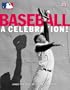 Baseball: A Celebration!
