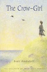 The Crow-Girl: The Children of Crow Cove