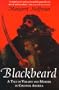 Blackbeard: A Tale of Villainy and Murder in Colonial America