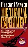 The Terminal Experiment