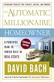 The Automatic Millionaire Homeowner: A Powerful Plan to Finish Rich in Real Estate