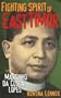 Fighting Spirit of East Timor: The Life of Martinho da Costa Lopes
