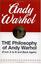 Free The Philosophy of Andy Warhol : (From A to B and Back Again) Ebook & PDF Download