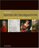 Epochen der Musikgeschichte: Die Geschichte der europ&auml;ischen Musik - Ingo Harden