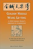 Golden Needle Wang Le-Ting: A 20th Century Master's Ap…