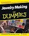 Jewelry Making and Beading for Dummies (For Dummies)