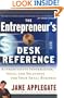 The Entrepreneur's Desk Reference: Authoritative Information, Ideas, and Solutions for Your Small Business