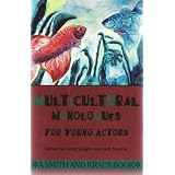 Multicultural Monologues for Young Actors (The Young Actors Series)