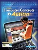 Computer Concepts in Action, Student Edition