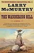 The Wandering Hill: A Novel (Beryybender Narratives)