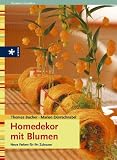 Homedekor mit Blumen: Neue Farben fuer Ihr Zuhause