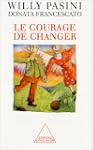 Le Courage de changer