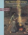 Magic, Witchcraft, and Religion: An Anthropological Study of the Supernatural
