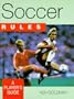 Soccer Rules (Play the Game Rules Book S.)