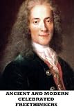 Ancient and Modern Celebrated Freethinkers