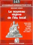Le nouveau r�gime de l'�lu local : In...