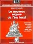 Le nouveau r�gime de l'�lu local : Indemnit�s, formation, retraite, fiscalit�, quels sont vos droits ?