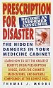 Prescription for Disaster