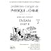 Physique Chimie MP.PCSI PT* PT pour les CONCOURS Préparez !