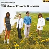 Throbbing Gristle Bring You... 20 Jazz Funk Greats [VINYL]