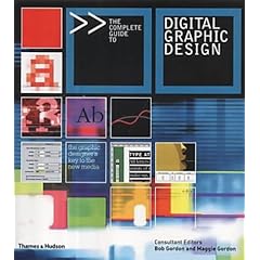 The Complete Guide to Digital Graphic Design