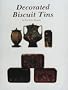 Decorated Biscuit Tins: American, English and European