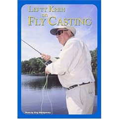 Lefty Kreh on Fly Casting