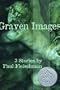 Graven Images: 3 Stories