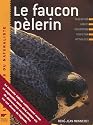 Le faucon p&egrave;lerin