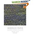 Marbled Paper: Its History, Techniques, and Patterns (Publication of the A.S.W. Rosenbach Fellowship in Bibliography) by Richard J. Wolfe