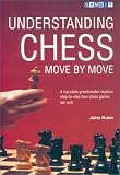 Understanding Chess Move by Move