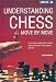 Understanding Chess Move by Move