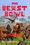 The Beast Bowl