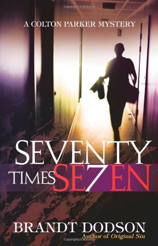 seventy times seven colton parker mystery series book 2