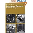 Opportunities in Petroleum Careers (Opportunities In! Series)'
