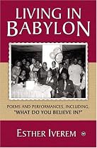 Living in Babylon: Poems and Performances