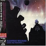 Electric Wizard - Come My Fanatics...