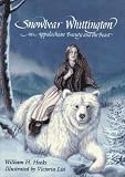 Snowbear Whittington: An Appalachian Beauty and the Beast