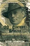A Twentieth Century Apostle: The Life of Alfred Garr