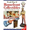 World War II Homefront Collectibles: Price and Identification Guide by Martin Jacobs
