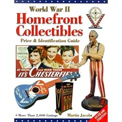 World War II Homefront Collectibles: Price & Identification Guide