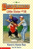 Bsls #18: Karen's Home Run (Baby-Sitters Little Sister)