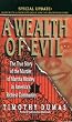 Wealth Of Evil: The True Story of the Murder of Martha Moxley