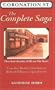 Coronation Street:  The Complete Saga- Over Four Decades of Life on the Street