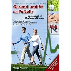 Gesund und fit mit Pulsuhr: Ausdauersport mit Herzfrequenz-Steuerung