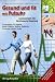  : Gesund und fit mit Pulsuhr: Ausdauersport mit Herzfrequenz-Steuerung