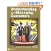 Understanding and Managing Customers
