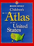 Children's Millennium Atlas of the United States (Rand McNally)