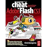 how to cheat in flash cs3 the art of design and animation in adobe flash cs3