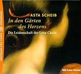 Produkt-Bild: In den G&auml;rten des Herzen. 5 CDs. . Die Leidenschaft der Lena Christ